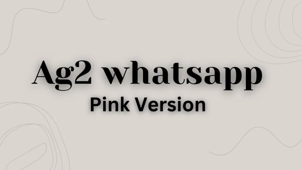 Download Ag2 WhatsApp