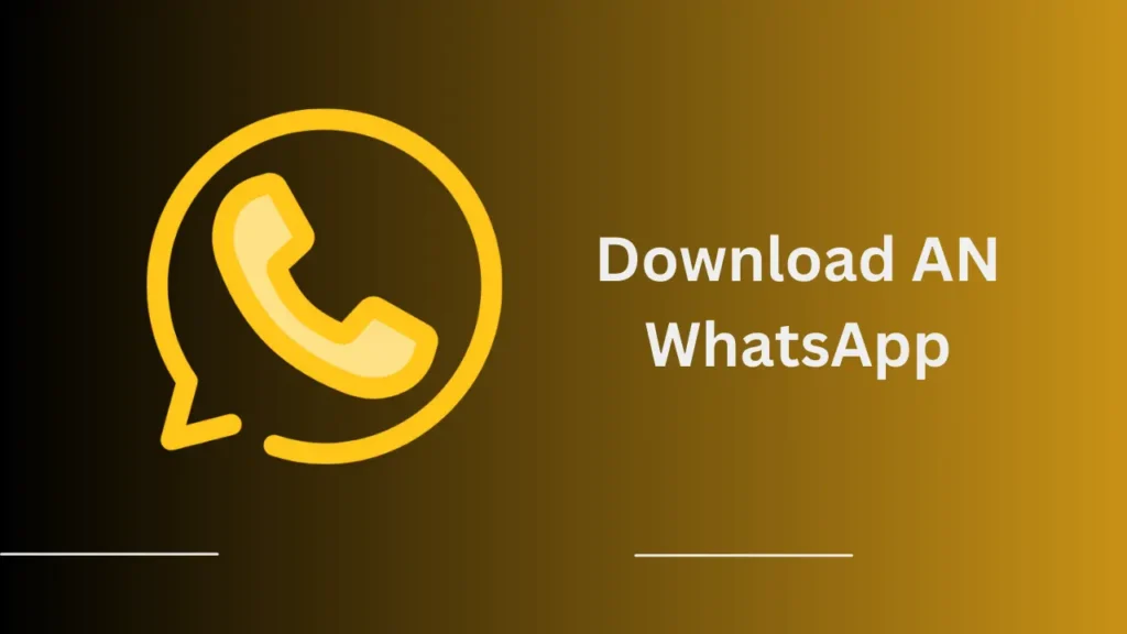 Download AN WhatsApp